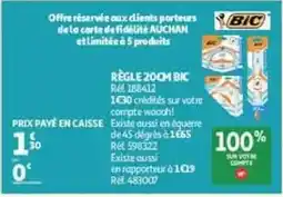 Auchan Bic règle offre