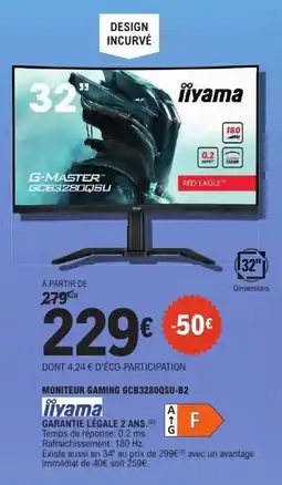 E.Leclerc iiyama MONITEUR GAMING GCB3280QSU-B2 offre