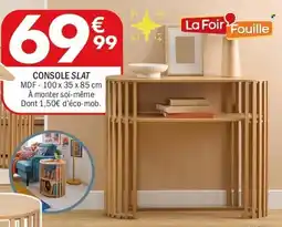 La Foir'Fouille Console slat offre