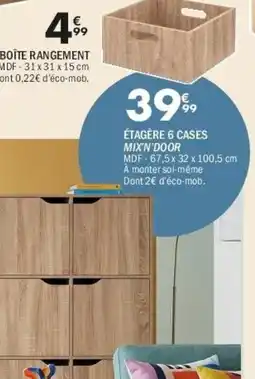 La Foir'Fouille MIX'N'DOOR ÉTAGÈRE 6 CASES offre