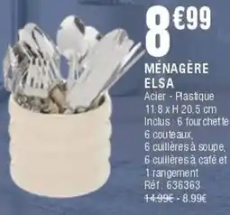 La Foir'Fouille MÉNAGÈRE ELSA offre