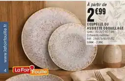 La Foir'Fouille COUPELLE OU ASSIETTE COQUILLAGE offre