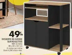 La Foir'Fouille DESSERT DE CUISINE SUR ROULETTES offre