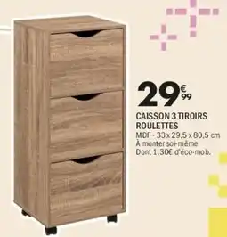 La Foir'Fouille CAISSON 3 TIROIRS ROULETTES offre