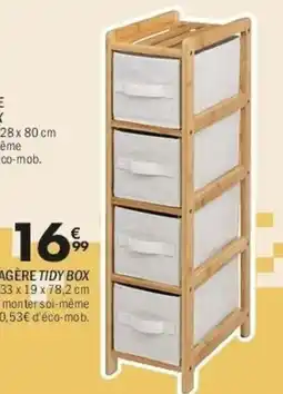 La Foir'Fouille Etagere tidy box offre