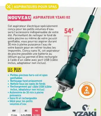 Cash Piscines Aspirateur Yzaki 02 offre