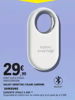 E.Leclerc SAMSUNG GALAXY SMARTTAG 2 BLANC offre