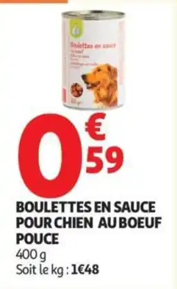 Auchan Boulettes en sauce pour chien au bœuf offre