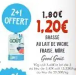 Naturalia Good goût brasse au lait de vache fraise mure offre