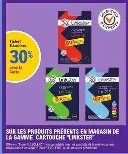 E.Leclerc Linkster sur les produits présents en magasin de la gamme cartouche offre