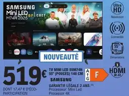 E.Leclerc SAMSUNG TV MINI LED 55M74H offre