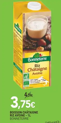 naturéO Bonneterre boisson châtaigne riz avoine offre