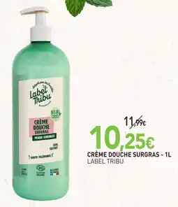 naturéO Label tribu crème douche surgras offre