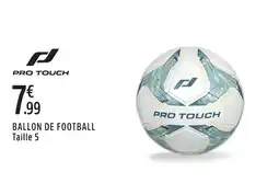 Intersport Pro touch ballon de football offre