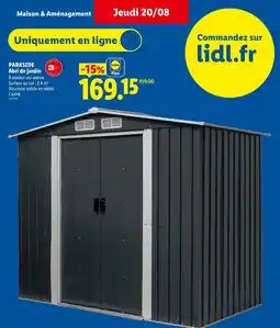 Lidl Parkside abri de jardin offre
