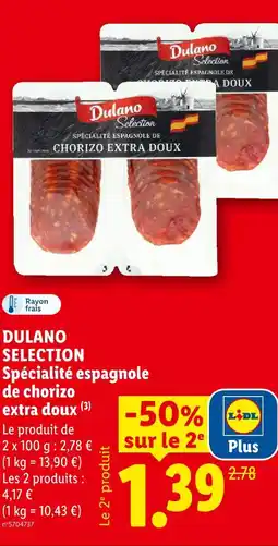 Lidl Dulano selection spécialité espagnole de chorizo extra doux offre
