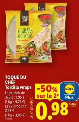 Lidl Toque du chef tortilla wraps offre