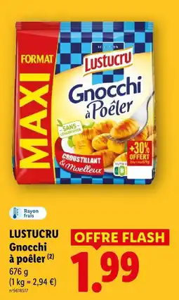 Lidl Lustucru gnocchi à poêler offre