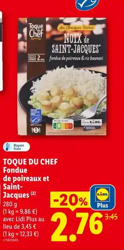 Lidl Toque du chef fondue de poireaux et saint-jacques offre