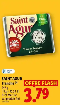 Lidl Saint agur tranche offre