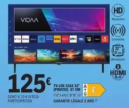 E.Leclerc Schneider - tv led 32a2 32 (pouces) offre