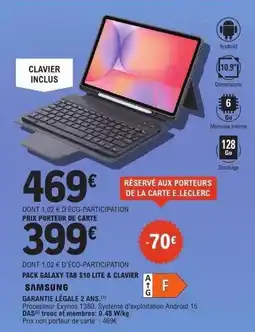 E.Leclerc Samsung - pack galaxy tab s 100 lite & claver offre