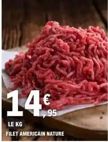 E.Leclerc Filet americain nature offre