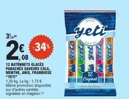 E.Leclerc Yeti - 12 batonnets glacés panaches saveurs cola, menthe, anis, framboise offre