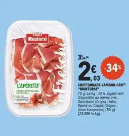 E.Leclerc Express Montorsi - chiffonnade jambon cru offre