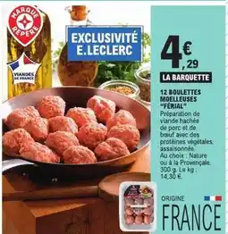 E.Leclerc Express E.leclerc - 12 boulettes moelleuses offre