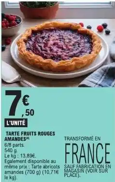 E.Leclerc Express Tarte fruits rouges amandes offre