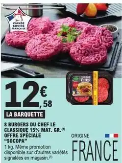 E.Leclerc Express Socopa - 8 burgers du chef le classique 15% mat. gr. offre speciale offre