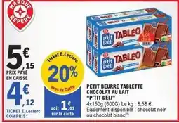 E.Leclerc Express E.leclerc - petit beurre tablette chocolat au lait offre