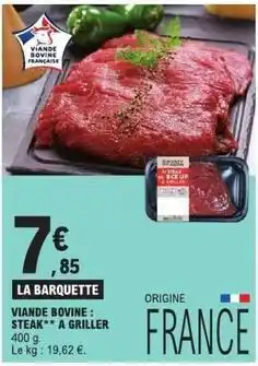 E.Leclerc Express Viande bovine: steak a griller offre