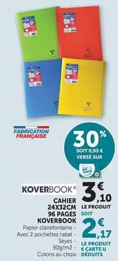Hyper U Clairefontaine - cahier koverbook offre