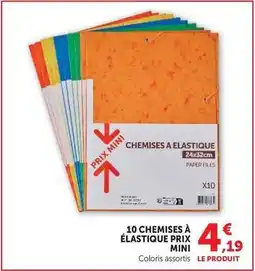 Hyper U Prix mini - chemises a elasticone offre