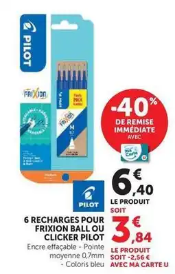 Hyper U Pilot - 6 recharges pour frixion ball offre
