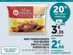 Hyper U U - mini viennoiseries pur beurre prets a cuire surgelees offre