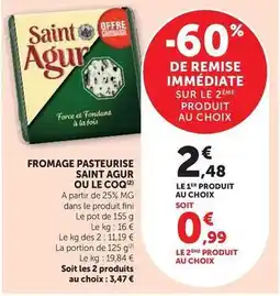 Super U Saint agur - fromage pasteurise ou le coq offre