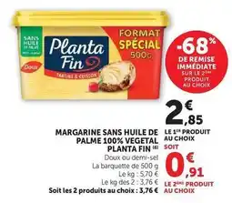 Super U Planta fin - margarine sans huile de palme 100% vegetal offre