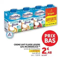 Super U Bridélice - creme uht fluide legere 12% offre