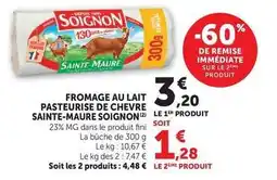 Super U Soignon - fromage au lait pasteurise de chevre sainte-maure offre