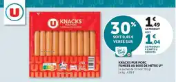 Super U U - knacks pur porc fumées au bois de hetre offre