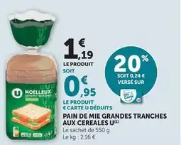 Super U U - pain de mie grandes tranches aux cereales offre