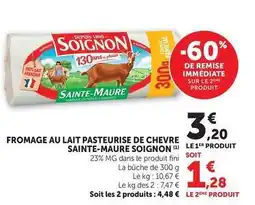U Express Soignon - fromage au lait pasteurise de chevre sainte-maure offre