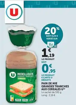 U Express U - pain de mie grandes tranches aux cereales offre