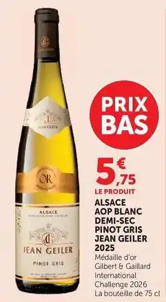 U Express Jean geiler - alsace aop blanc demi-sec pinot gris offre