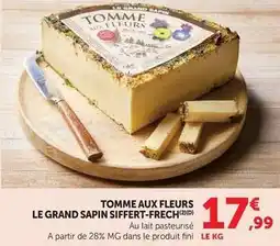 U Express Fini - tomme aux fleurs le grand sapin siffert-frech offre