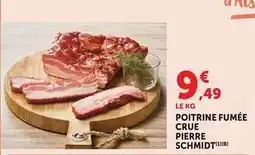 U Express Pierre schmidt - poitrine fumee crue offre
