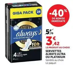 U Express Always - serviettes ultra ou platinium offre